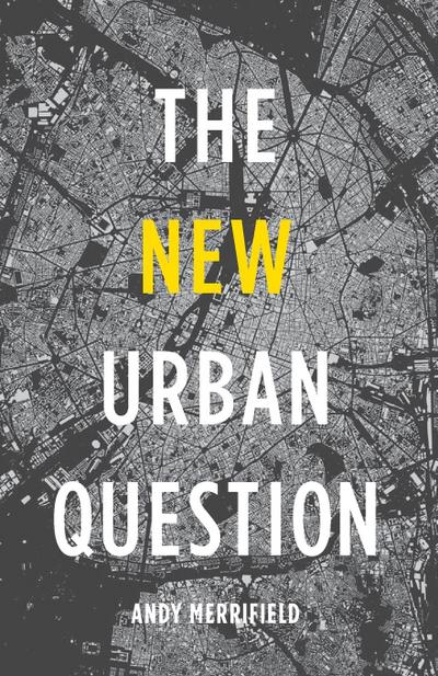 The New Urban Question