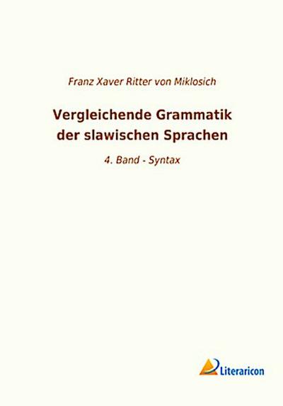 Vergleichende Grammatik der slawischen Sprachen
