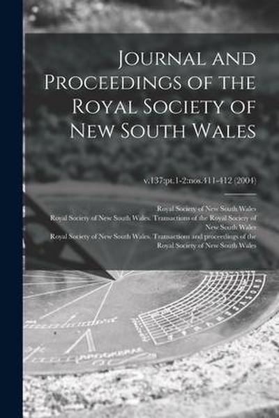 Journal and Proceedings of the Royal Society of New South Wales; v.137: pt.1-2: nos.411-412 (2004)