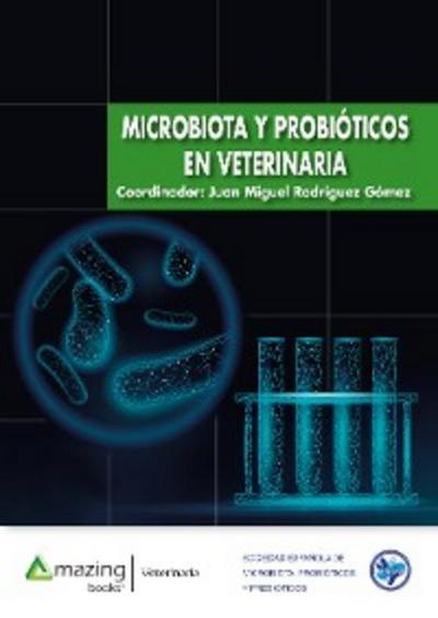 Microbiota y probióticos en veterinaria