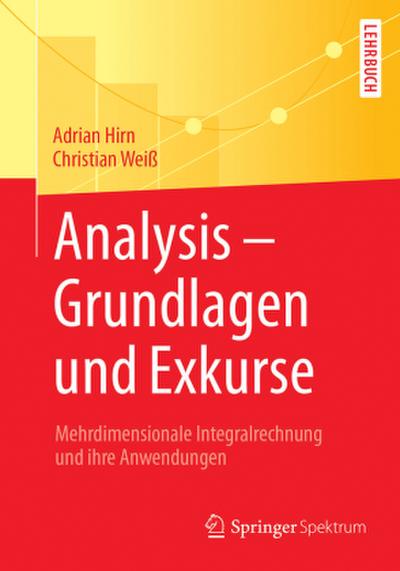 Analysis - Grundlagen und Exkurse