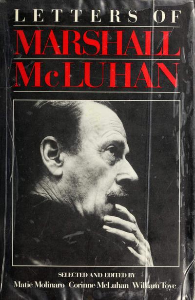 Letters of Marshall McLuhan