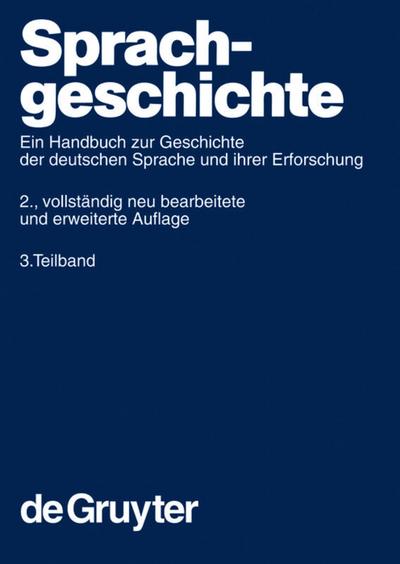Sprachgeschichte. 3. Teilband