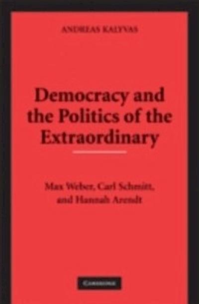 Democracy and the Politics of the Extraordinary