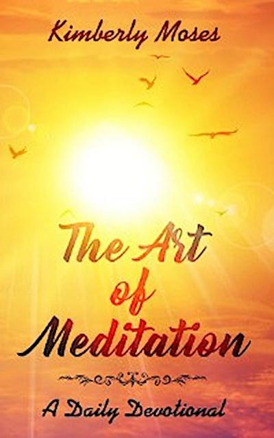 The Art of Meditation