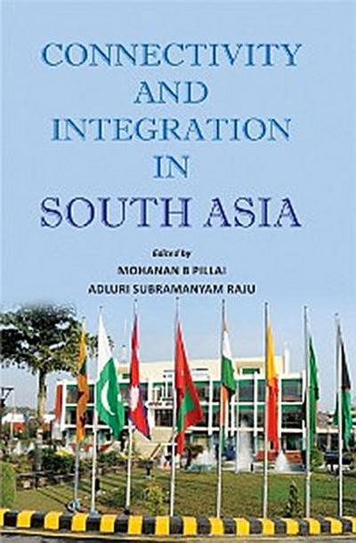 Connectivity and Integration in South Asia