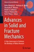 Advances in Solid and Fracture Mechanics