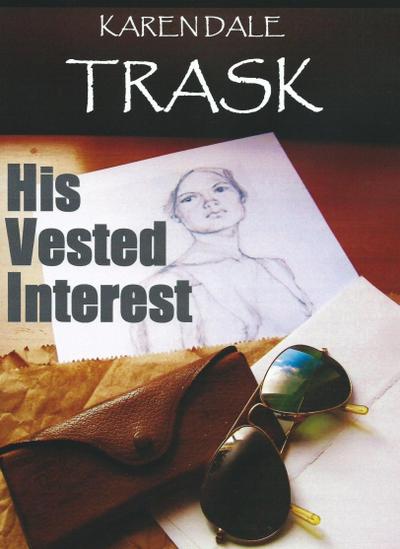 His Vested Interest