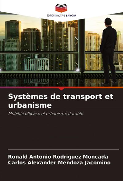 Systèmes de transport et urbanisme
