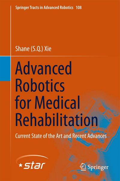 Advanced Robotics for Medical Rehabilitation