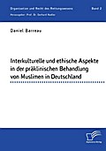 Interkulturelle und ethische Aspekte in der präklinischen Behandlung von Muslimen in Deutschland
