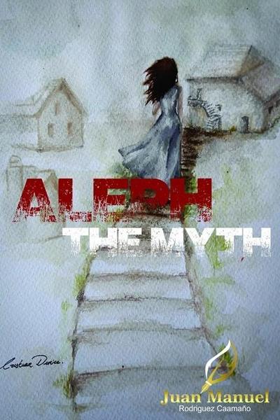 Aleph: The myth