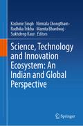 Science, Technology and Innovation Ecosystem: An Indian and Global Perspective