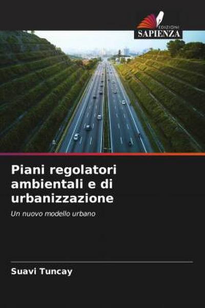Piani regolatori ambientali e di urbanizzazione