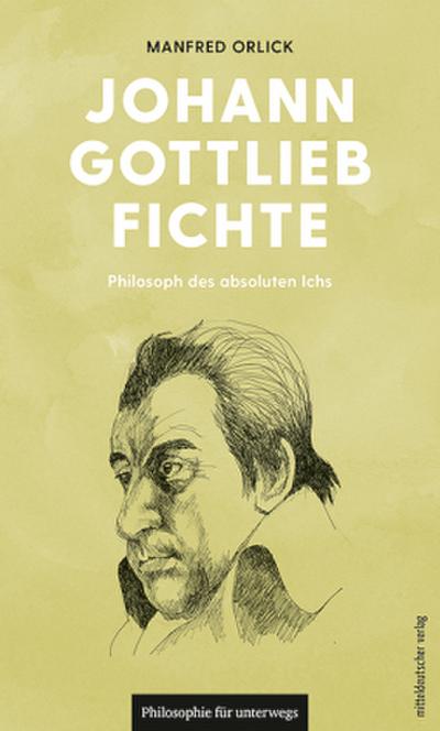 Johann Gottlieb Fichte
