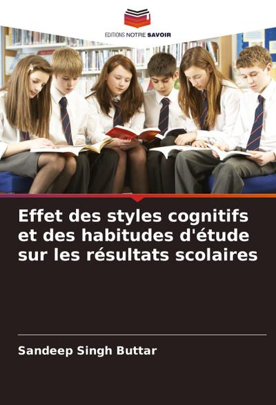 Effet des styles cognitifs et des habitudes d’étude sur les résultats scolaires
