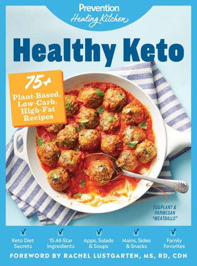 Healthy Keto: Prevention Healing Kitchen