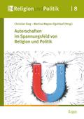 Autorschaften im Spannungsfeld von Religion und Politik