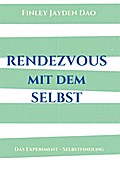 Rendezvous mit dem Selbst