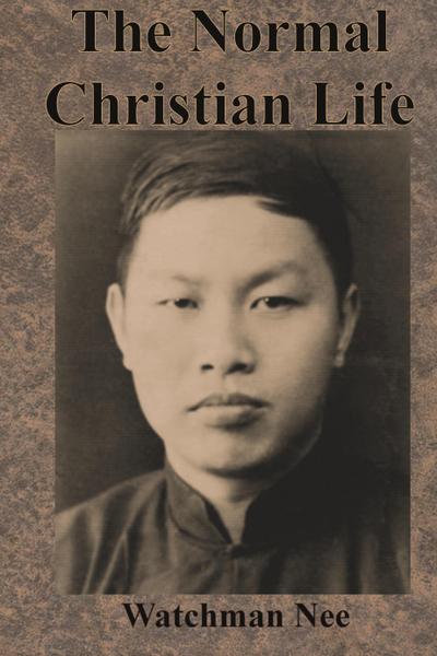 The Normal Christian Life