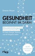 Gesundheit beginnt im Darm