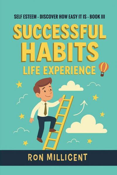 Successful Habits - Life Experience