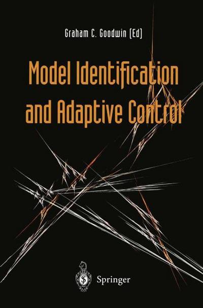 Model Identification and Adaptive Control