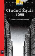 Ciudad Equis 1985