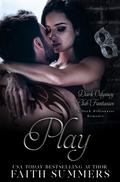 Play (Dark Odyssey Club Fantasies, #4)