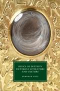 Relics of Death in Victorian Literature and Cultur