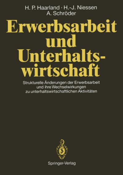 Erwerbsarbeit und Unterhaltswirtschaft