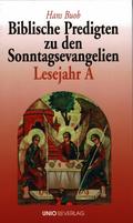 Biblische Predigten zu den Sonntagsevangelien Lesejahr A