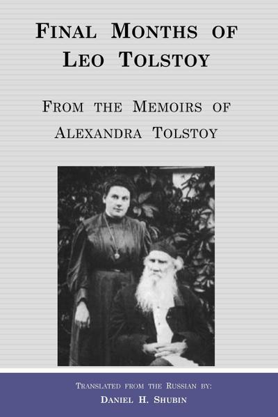 Final Months of Leo Tolstoy