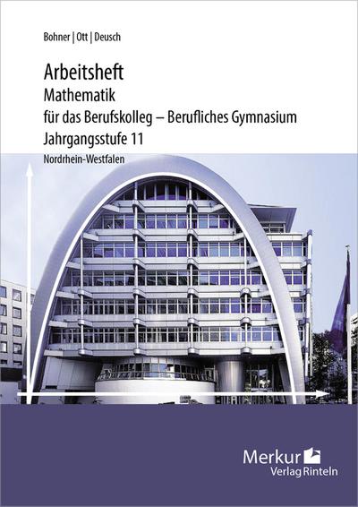 Mathematik für das Berufskolleg - Berufliches Gymnasium - Arbeitsheft