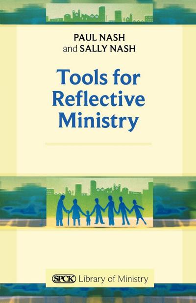 Tools for Reflective Ministry Reissue