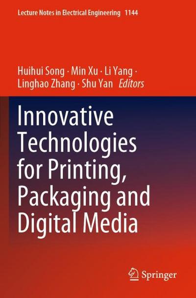 Innovative Technologies for Printing, Packaging and Digital Media