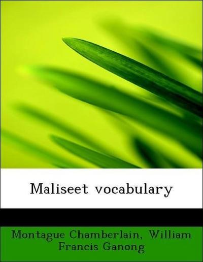Chamberlain, M: Maliseet vocabulary