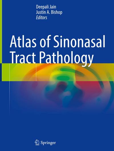Atlas of Sinonasal Tract Pathology