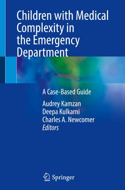Children with Medical Complexity in the Emergency Department