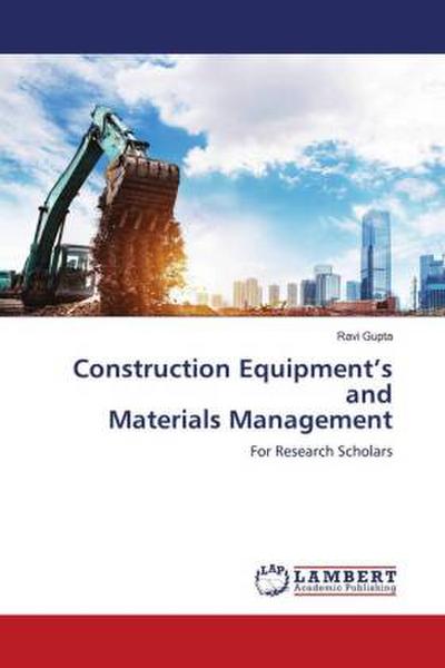 Construction Equipment’s and Materials Management