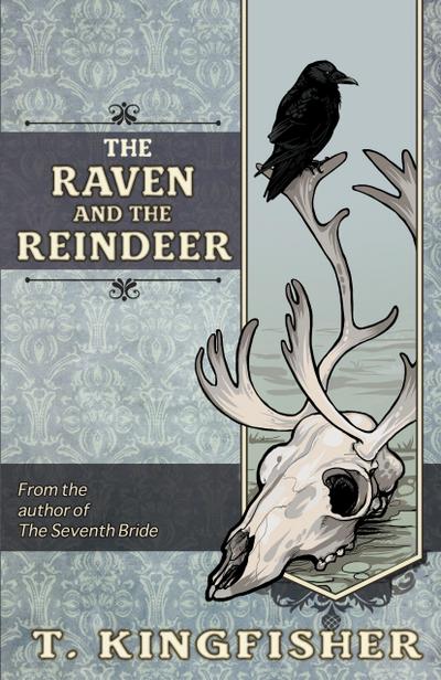 The Raven & The Reindeer