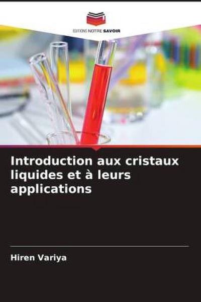 Introduction aux cristaux liquides et à leurs applications