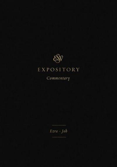 ESV Expository Commentary