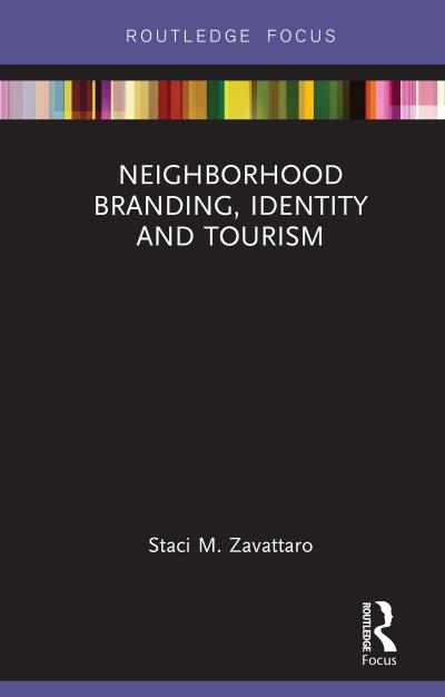 Neighborhood Branding, Identity and Tourism