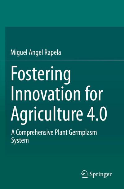 Fostering Innovation for Agriculture 4.0