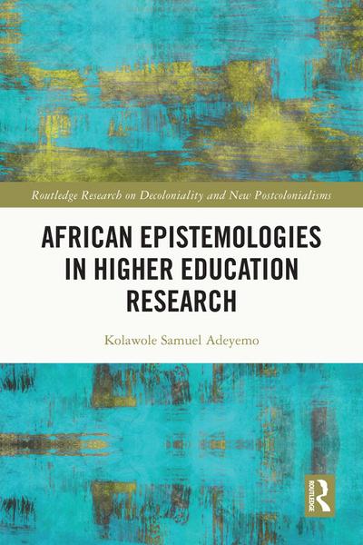 African Epistemologies in Higher Education Research