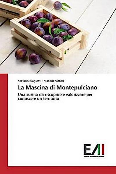 La Mascina di Montepulciano
