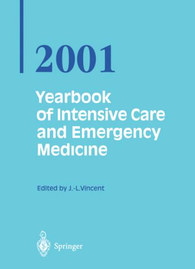Yearbook of Intensive Care and Emergency Medicine 2001