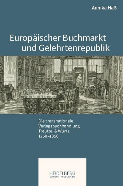 Europäischer Buchmarkt und Gelehrtenrepublik