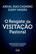 O Resgate da Visitação Pastoral